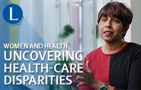 Women and Health: Uncovering Health-Care Disparities